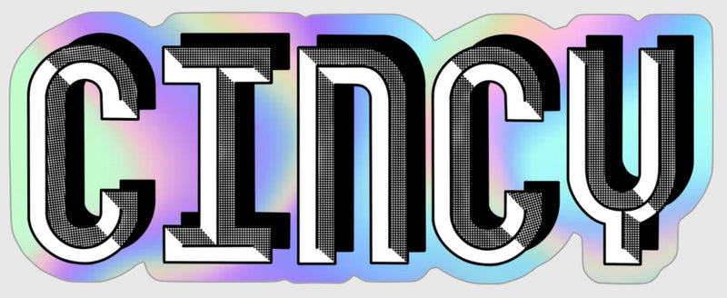 Cincy Cincinnati Holographic Sticker