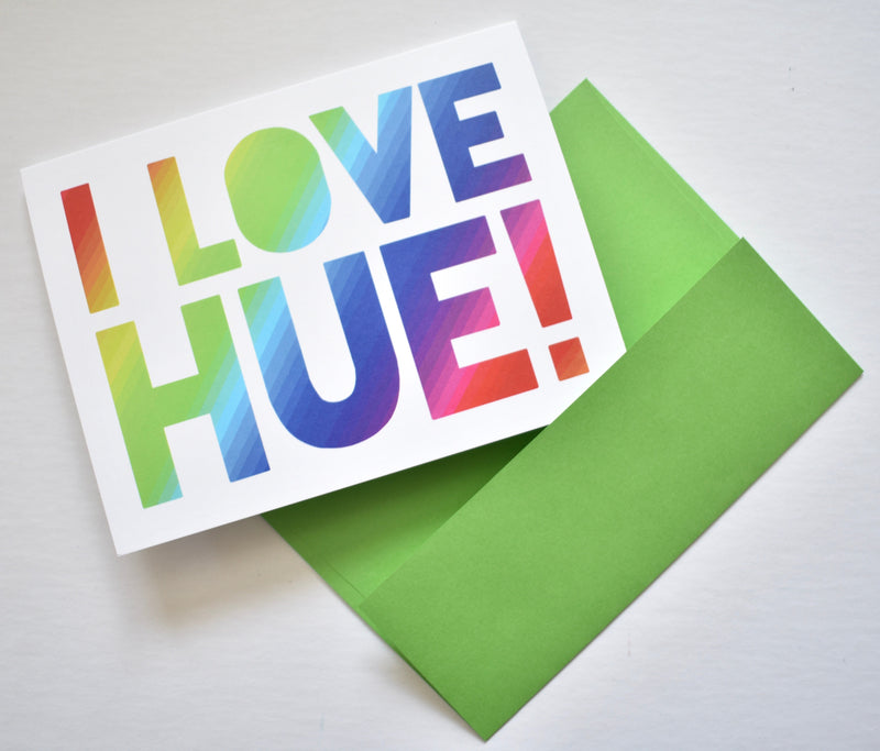 I Love Hue Card