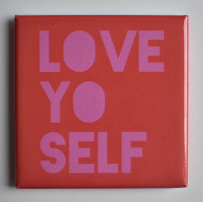 Love Yo Self Magnet