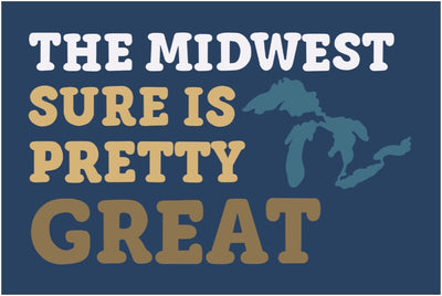 The Midwest sure is pretty great Sticker