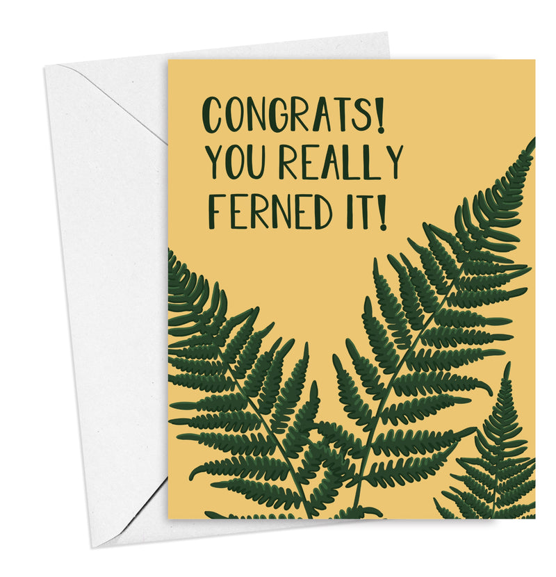 Congrats! You totally Ferned it Card