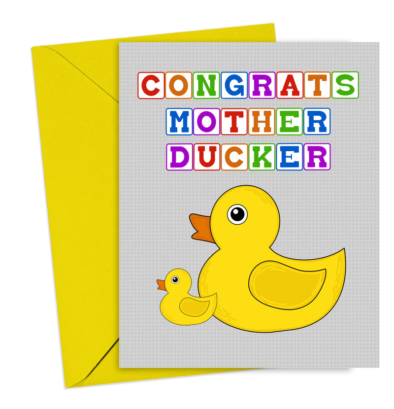 Congrats Mother Ducker Baby Card