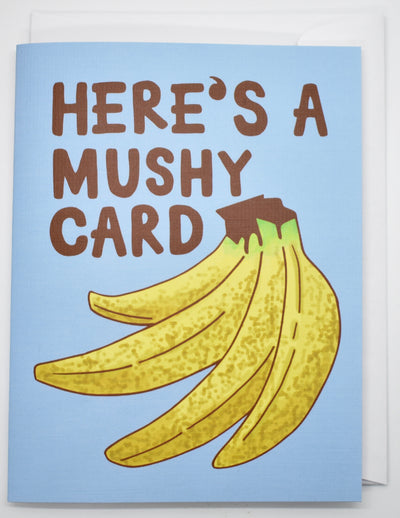 Here's a Mushy Card