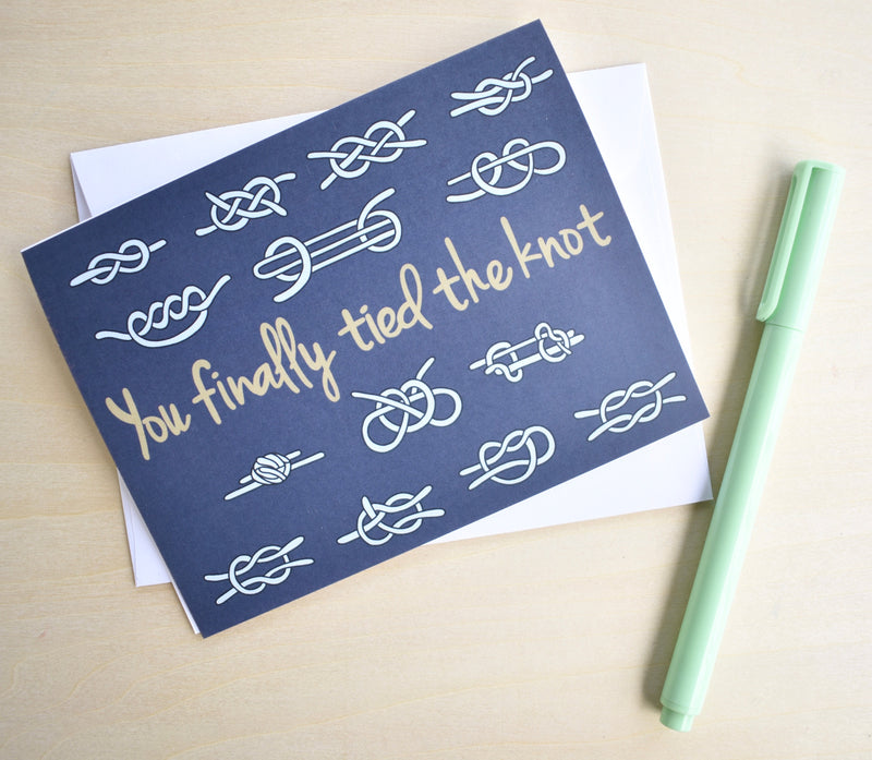 You Finally Tied the Knot Card