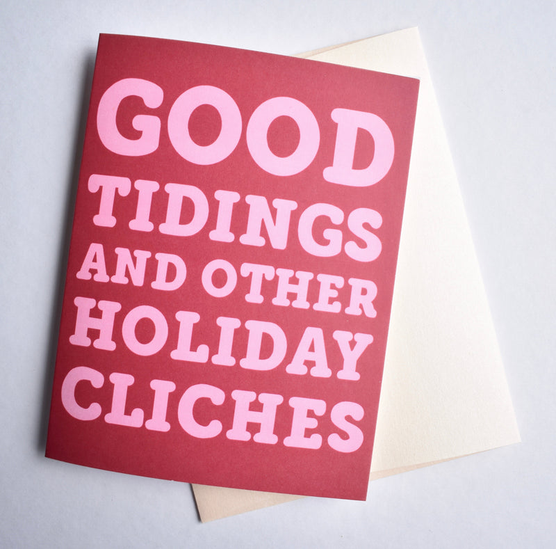Good Tidings and Other Holiday Cliches Card