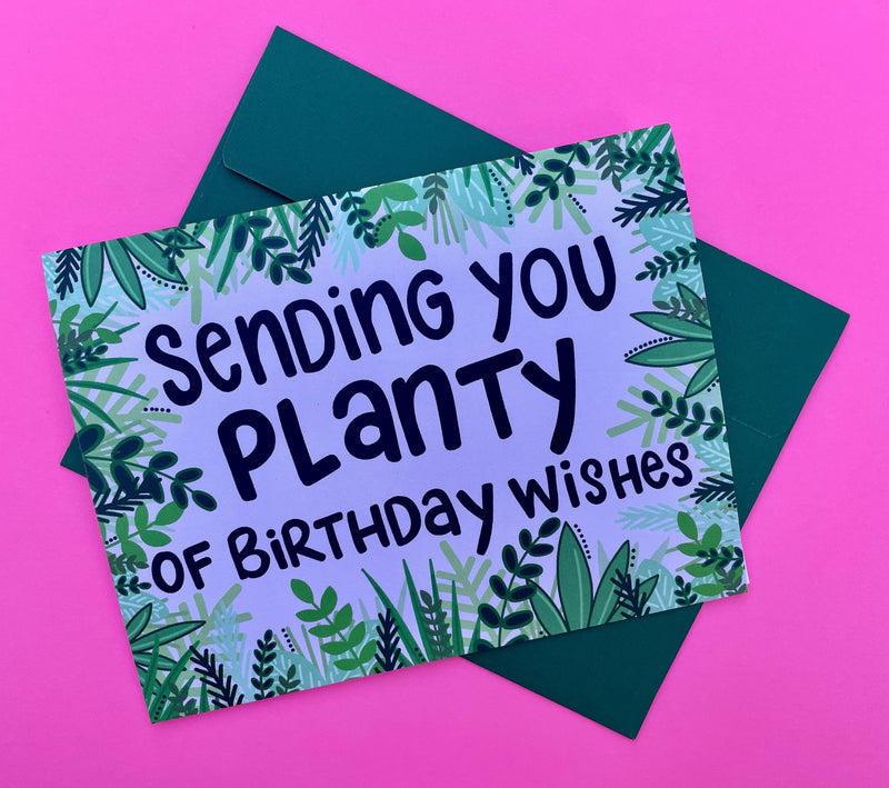 Sending You Planty of Birthday Wishes Card