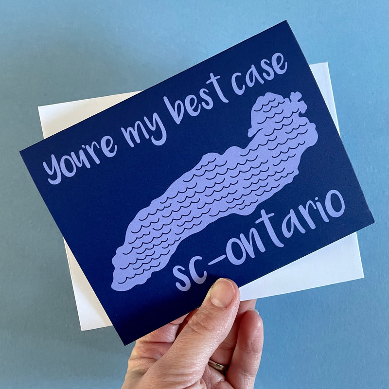 You’re My Best Case Sc-ontario Card
