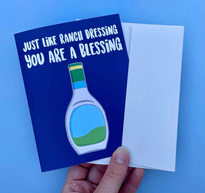 Just Like Ranch Dressing You Are A Blessing Card – Whereabouts Shop