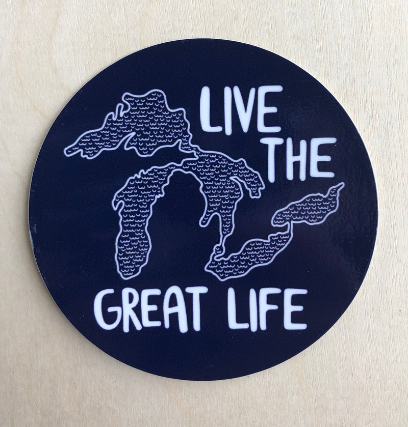 Live the Great Life Sticker