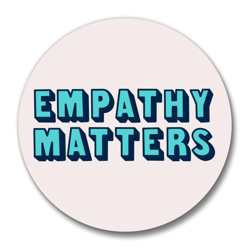 Empathy Matters Button